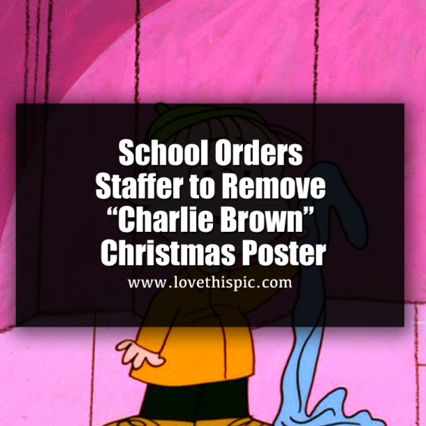 Public School Orders Staffer to Remove “Charlie Brown” Christmas Poster