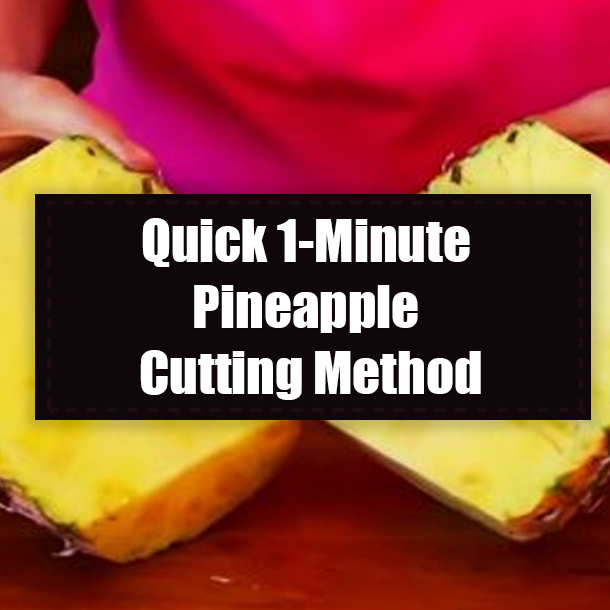 Quick 1-Minute Pineapple Cutting Method