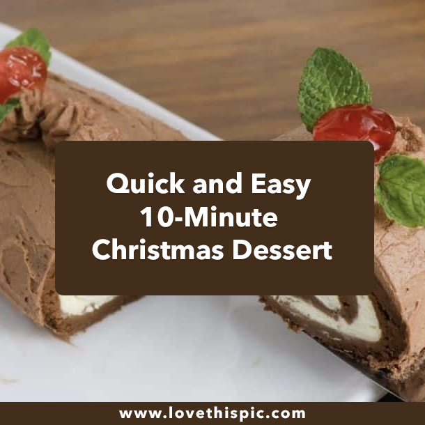 Quick and Easy 10-Minute Christmas Dessert