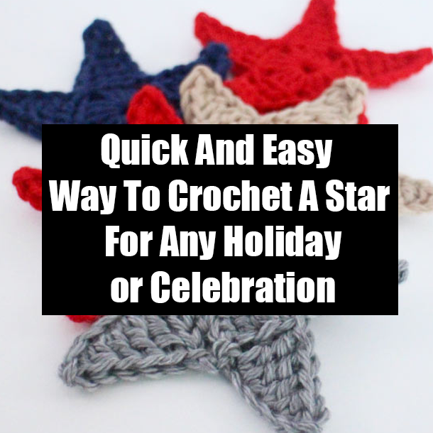 Quick And Easy Way To Crochet A Star For Any Holiday or Celebration