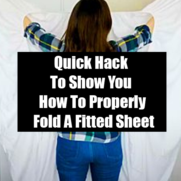 Quick Hack To Show You How To Properly Fold A Fitted Sheet