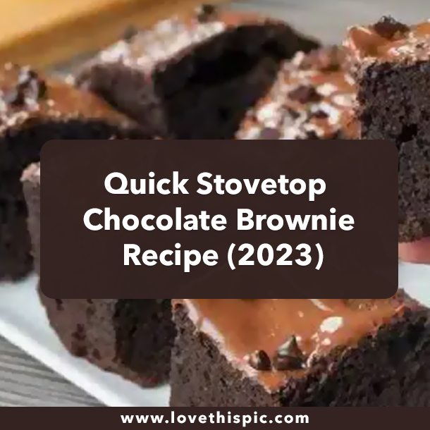Quick Stovetop Chocolate Brownie Recipe (2023)