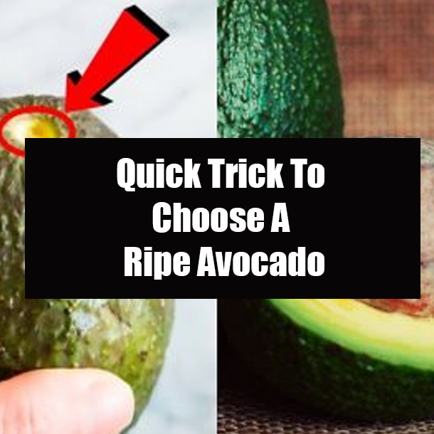 Quick Trick To Choose A Ripe Avocado