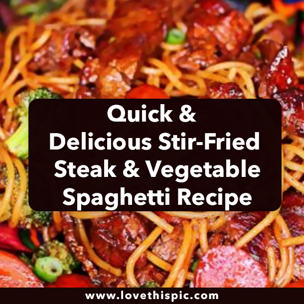 Quick & Delicious Stir-Fried Steak & Vegetable Spaghetti Recipe