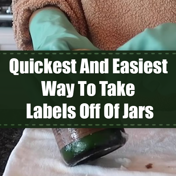 Quickest And Easiest Way To Take Labels Off Of Jars
