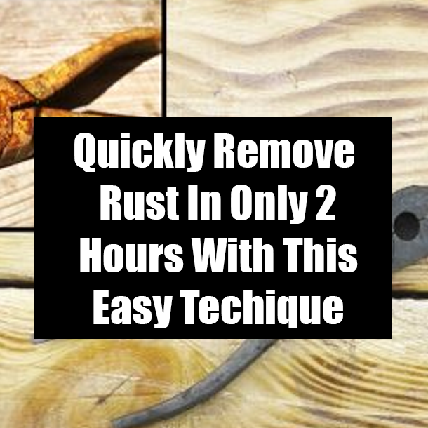 Quickly Remove Rust In Only 2 Hours With This Easy Techique