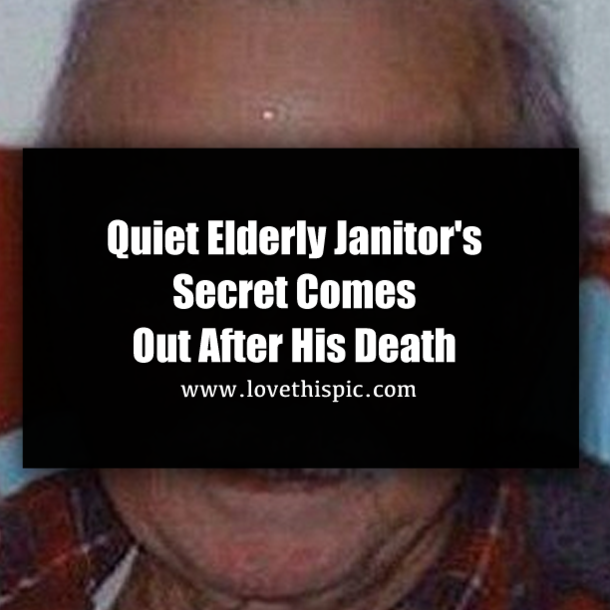 Quiet Elderly Janitor's Secret Comes Out After His Death