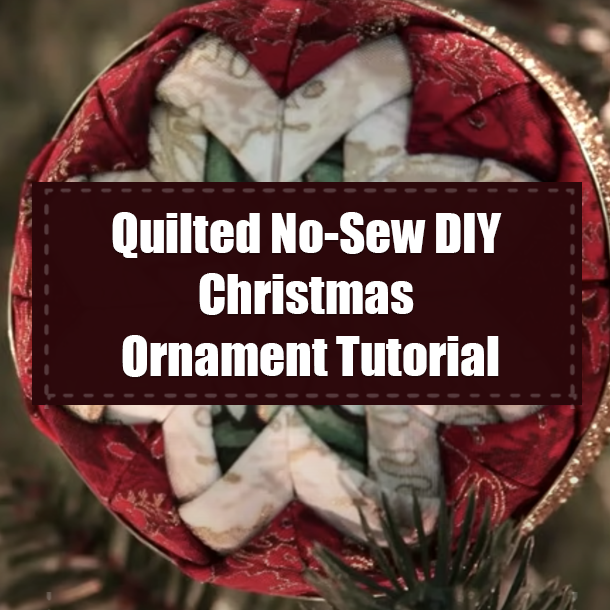 Quilted No-Sew DIY Christmas Ornament Tutorial
