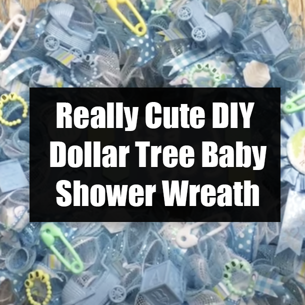 Really Cute DIY Dollar Tree Baby Shower Wreath