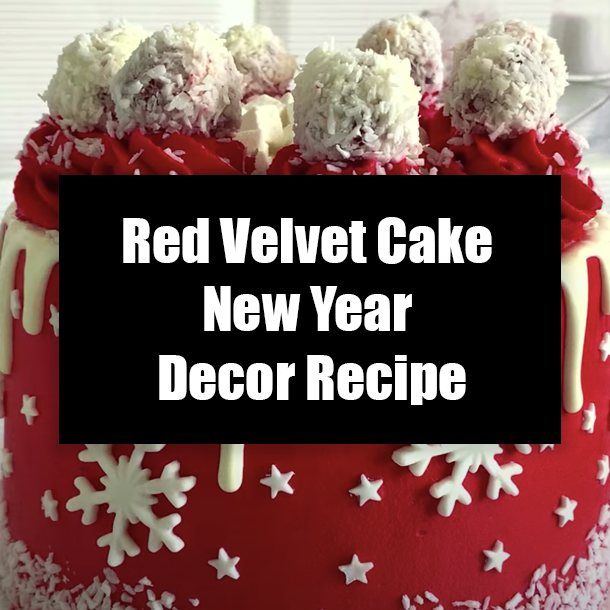 Red Velvet Cake New Year Decor Recipe