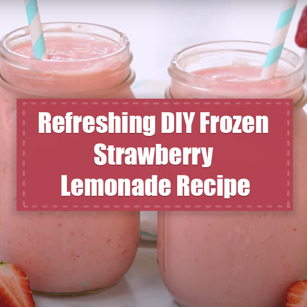 Refreshing DIY Frozen Strawberry Lemonade Recipe