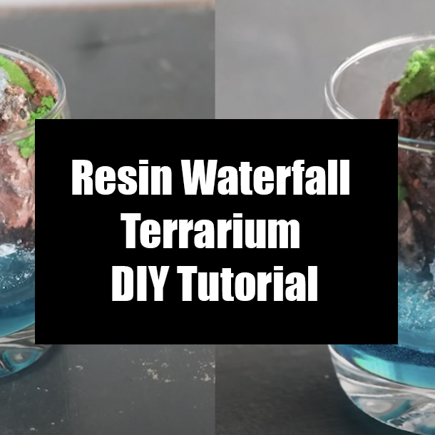 Resin Waterfall Terrarium DIY Tutorial