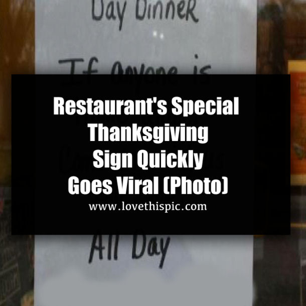 Restaurant's Special Thanksgiving Sign Quickly Goes Viral (Photo)