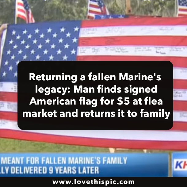 Returning a fallen Marine's legacy: Man finds signed American flag for $5 at flea market and returns it to family