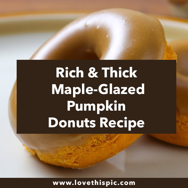 Rich & Thick Maple-Glazed Pumpkin Donuts Recipe