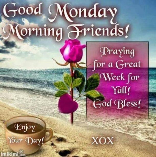 Rise and Shine! Enjoy These 10 Good Morning Monday Quotes & Sayings! So Inspiring! - picture 11