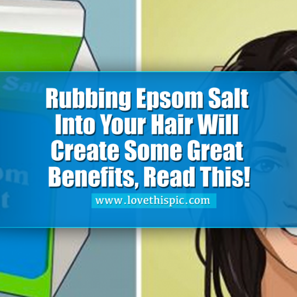 Rubbing Epsom Salt Into Your Hair Will Have Some Amazing Benefits! This Will Surprise You...
