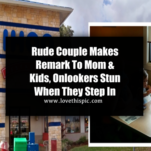 Rude Couple Insults Mom & Kids, No One Expected What Happened Next...