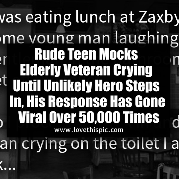Rude Teen Mocks Elderly Veteran Crying Until Unlikely Hero Steps In, His Response Has Gone Viral Over 50,000 Times