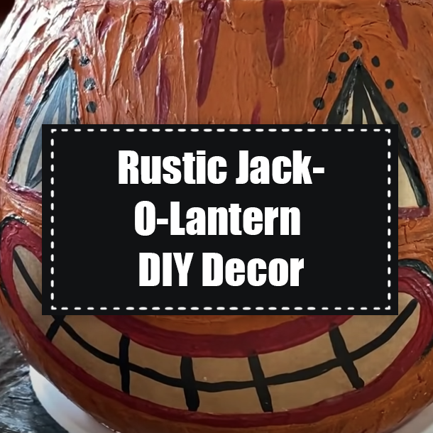 Rustic Jack-O-Lantern DIY Decor