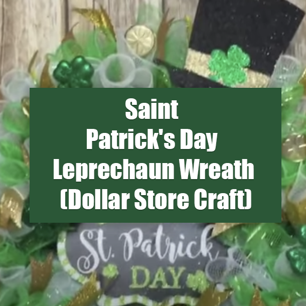 Saint Patrick's Day Leprechaun Wreath (Dollar Store Craft)