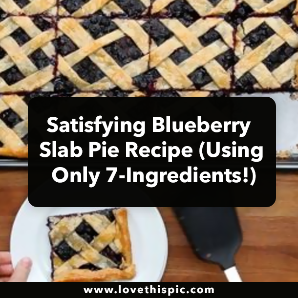 Satisfying Blueberry Slab Pie Recipe (Using Only 7-Ingredients!)