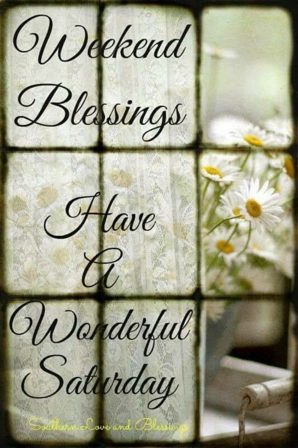 Saturday Blessings For A Beautiful Day - picture 3