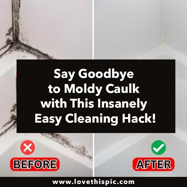 Say Goodbye to Moldy Caulk with This Insanely Easy Cleaning Hack!