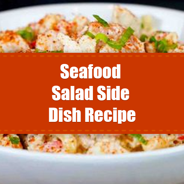 Seafood Salad Side Dish Recipe