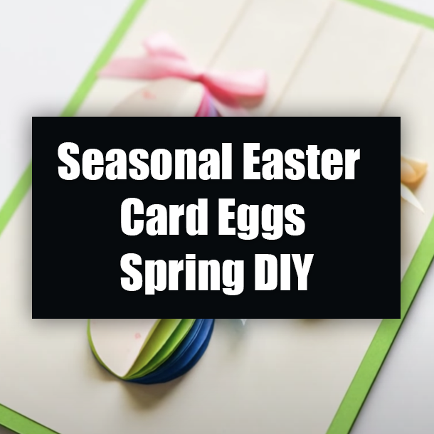 Seasonal Easter Card Eggs Spring DIY