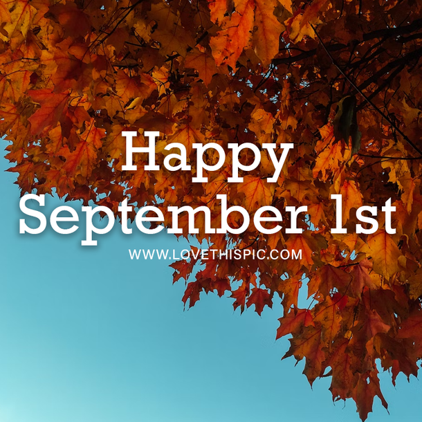 September 1 Quotes To Say "Hello September" In A Beautiful Way - picture 10