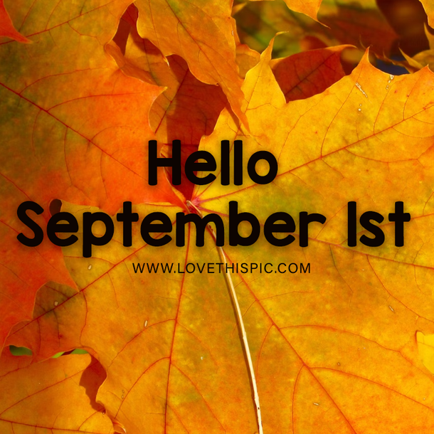 September 1 Quotes To Say "Hello September" In A Beautiful Way - picture 8