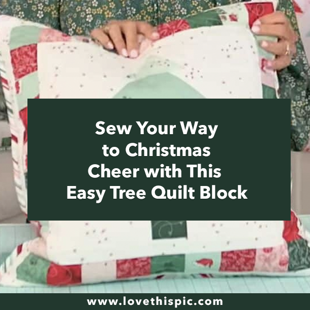 Sew Your Way to Christmas Cheer with This Easy Tree Quilt Block