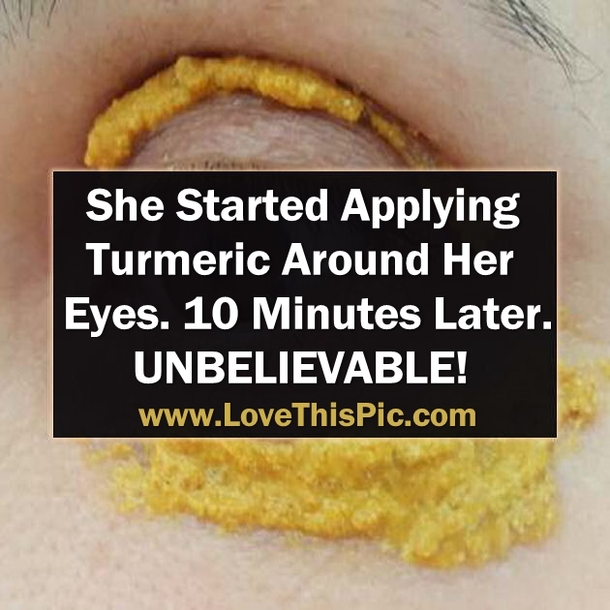 She Applied Turmeric Around Her Eyes. 10 Minutes Later The Results Are UNBELIEVABLE!
