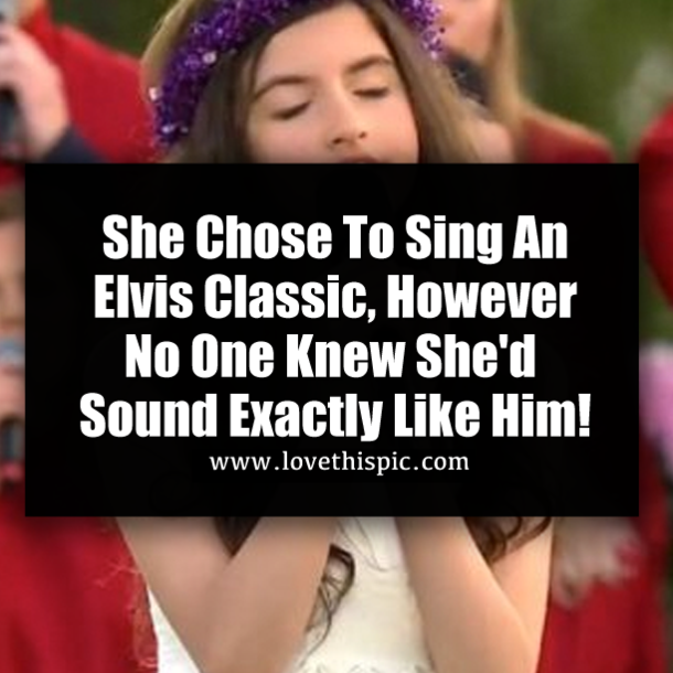 She Chose To Sing An Elvis Classic, However No One Knew She'd Sound Exactly Like Him!