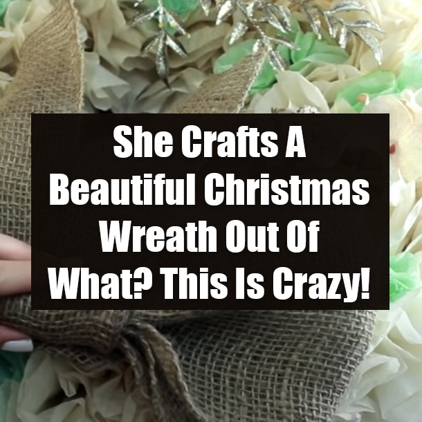 She Crafts A Beautiful Christmas Wreath Out Of What? This Is Crazy!