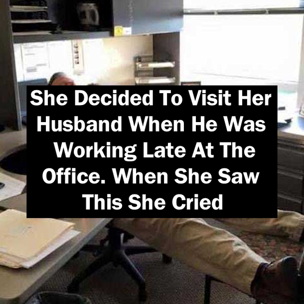 She Decided To Visit Her Husband When He Was Working Late At The Office. When She Saw This She Cried