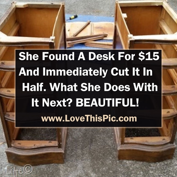 She Found A Desk For $15 And Immediately Cut It In Half. What She Does With It Next? BEAUTIFUL!