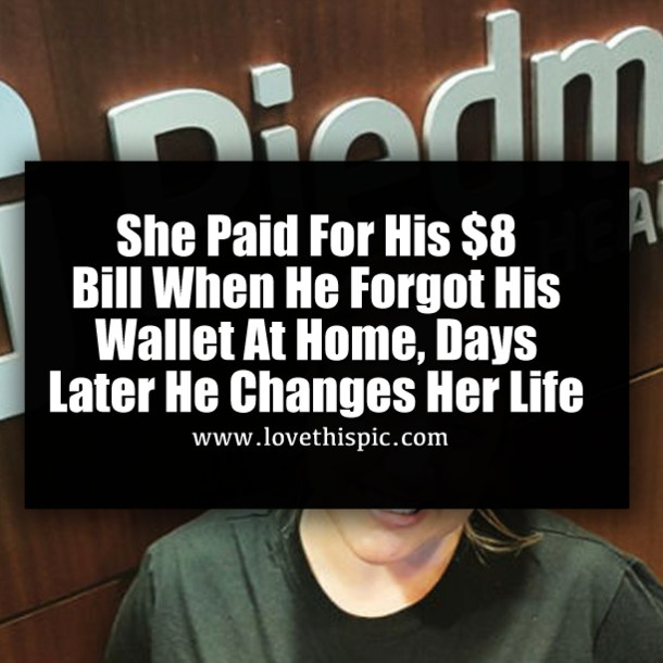 She Paid For His $8 Bill When He Forgot His Wallet At Home, Days Later He Changes Her Life