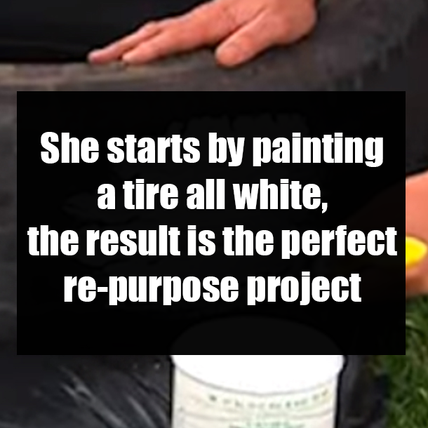 She starts by painting a tire all white, the result is the perfect re-purpose project