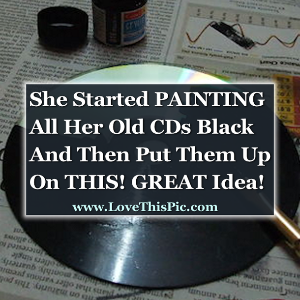 She Took Her Old Cds And Started Painting Them Black Then Put Them Up On THIS. Great Idea!