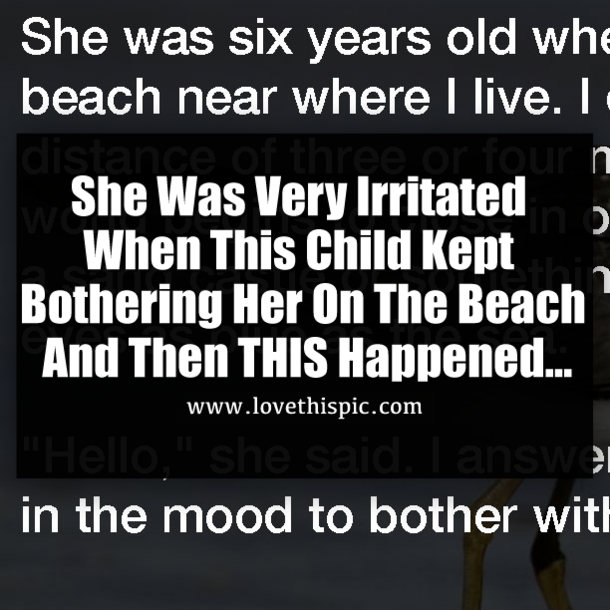 She Was Very Irritated When This Child Kept Bothering Her On The Beach And Then THIS Happened...