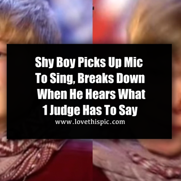 Shy Boy Picks Up Mic To Sing, Breaks Down When He Hears What 1 Judge Has To Say