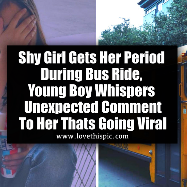 Shy Girl Gets Her Period During Bus Ride, Young Boy  Whispers Unexpected Comment To Her Thats Going Viral