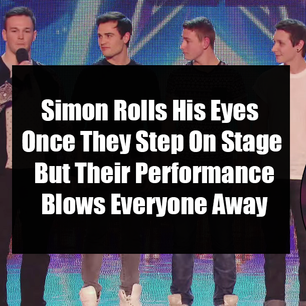 Simon Rolls His Eyes Once They Step On Stage But Their Performance Blows Everyone Away