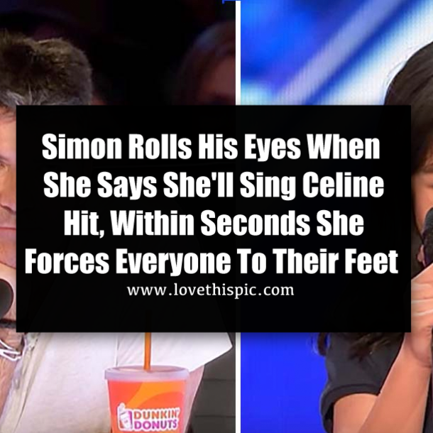 Simon Rolls His Eyes When She Says She'll Sing Celine Hit, Within Seconds She Forces Everyone To Their Feet