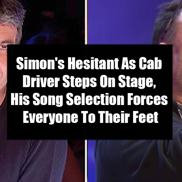 Simon's Hesitant As Cab Driver Steps On Stage, His Song Selection Forces Everyone To Their Feet