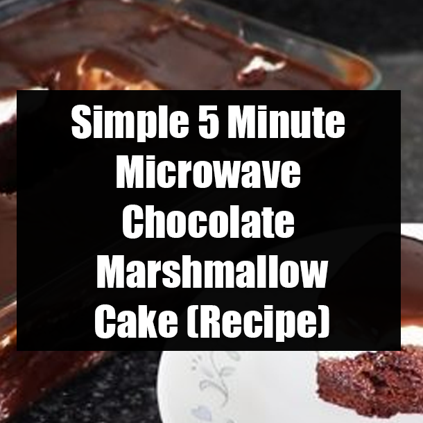 Simple 5 Minute Microwave Chocolate Marshmallow Cake (Recipe)