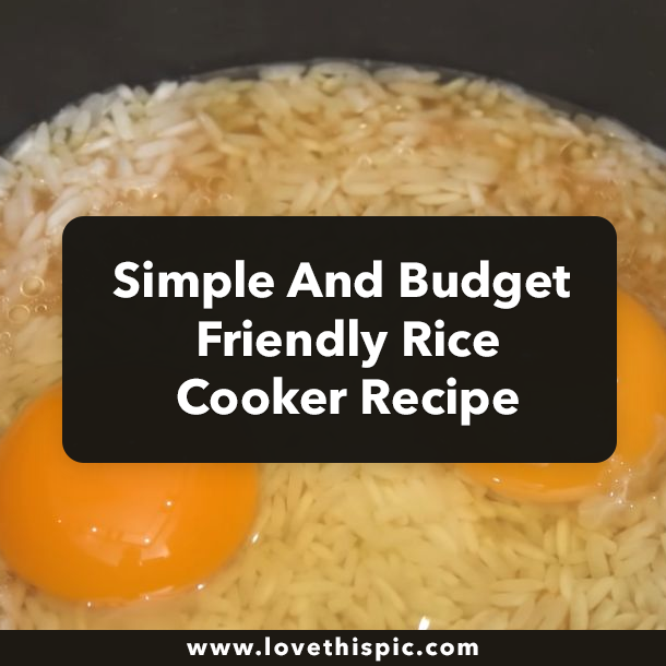 Simple And Budget Friendly Rice Cooker Recipe
