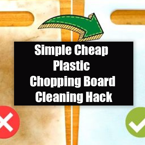 Simple Cheap Plastic Chopping Board Cleaning Hack